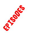 EPISODES

