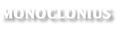 MONOCLONIUS
